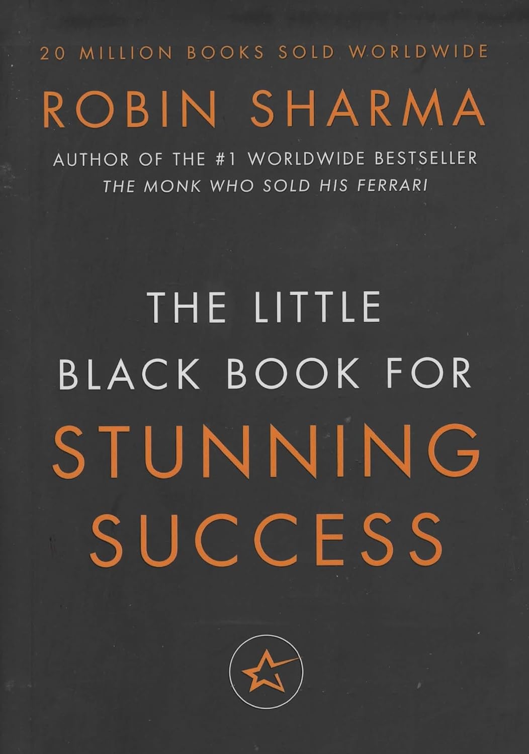 The Little Black Book for Stunning Success Paperback