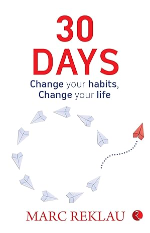 30 DAYS: Change your habits, Change your life Paperback