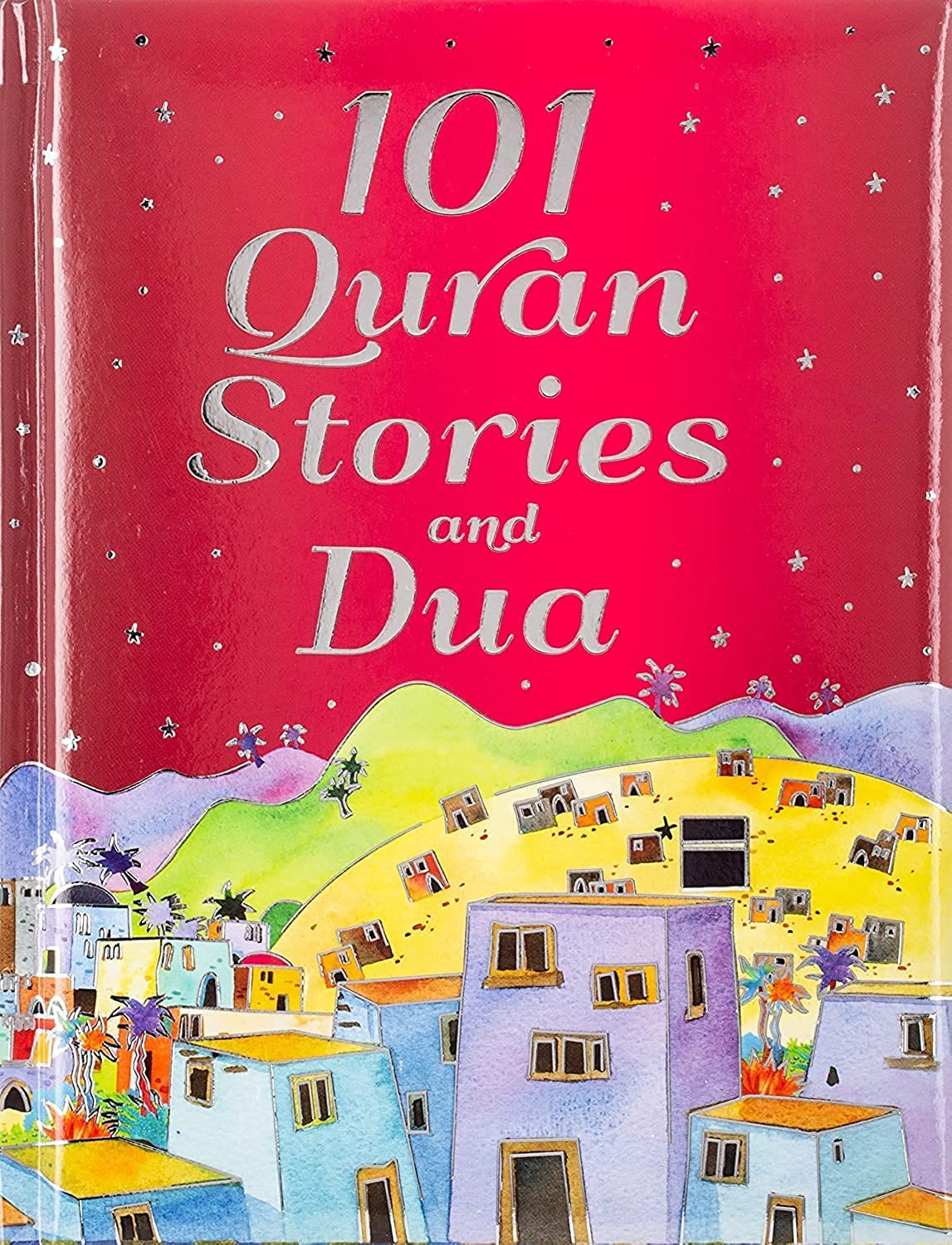 101 Quran Stories and Dua (Hardcover) Hardcover