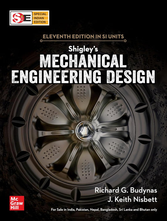 Shigley'S Mechanical Engineering Design (SIE) |11th Edition Paperback