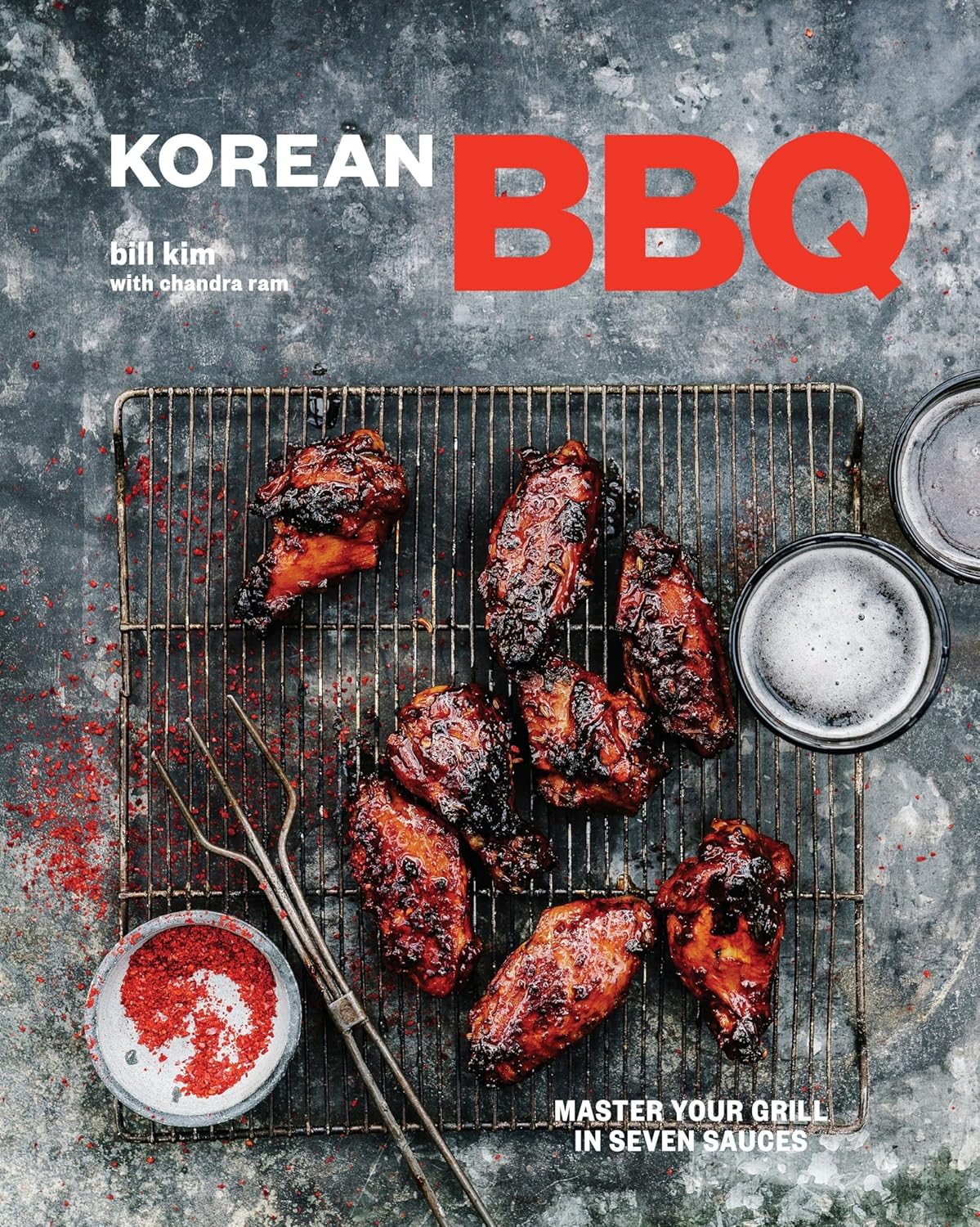 Korean Bbq: Master Your Grill in Seven Sauces [A Cookbook] [Hardcover] Bill Kim